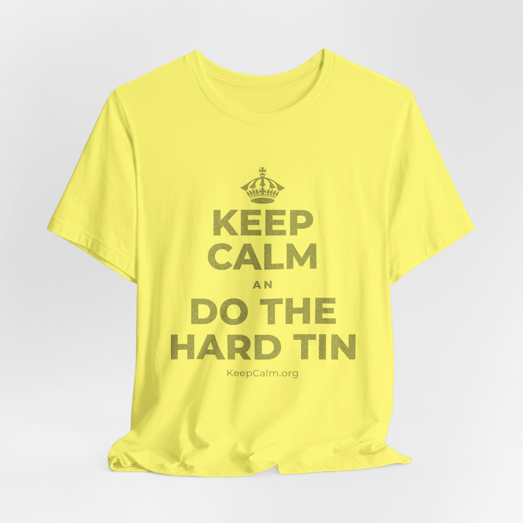 KEEP CALM AN DO THE HARD TIN T-Shirt (Soft Cream–Heather Mauve)