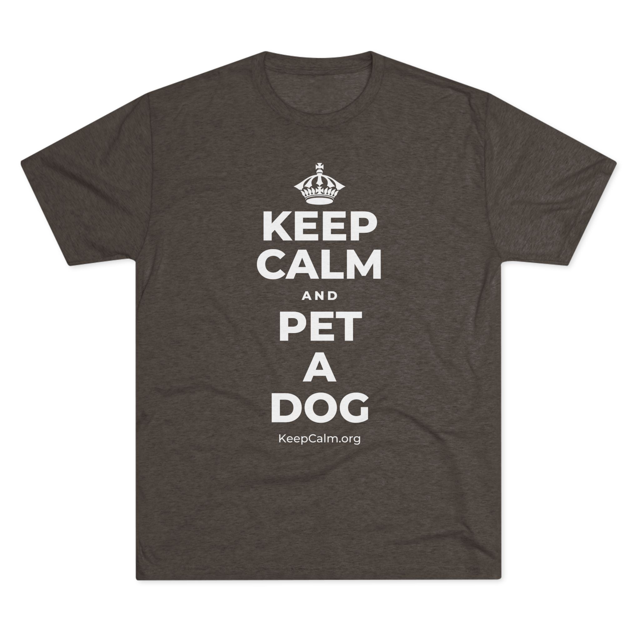 KEEP CALM AND PET A DOG Tri-Blend Tee