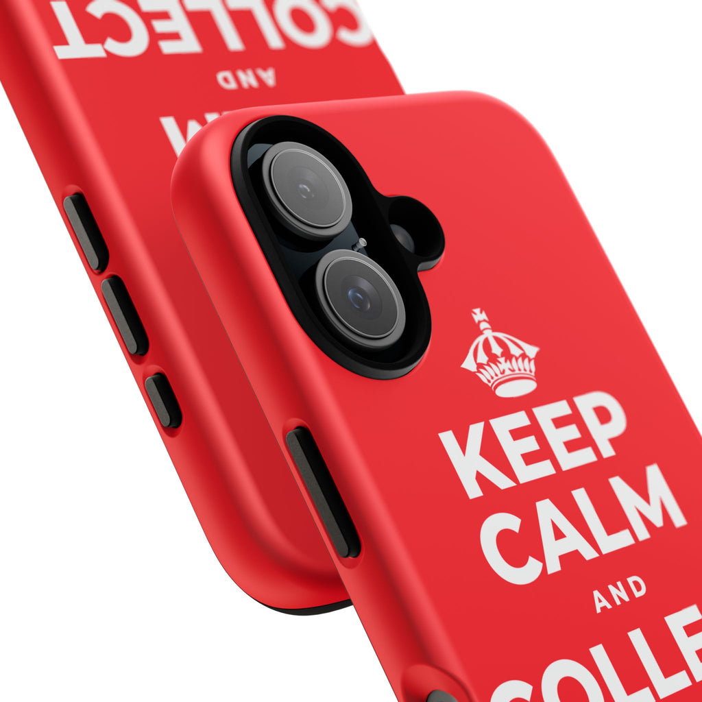 KEEP CALM AND COLLECT GOOD MOMENTS Phone Case