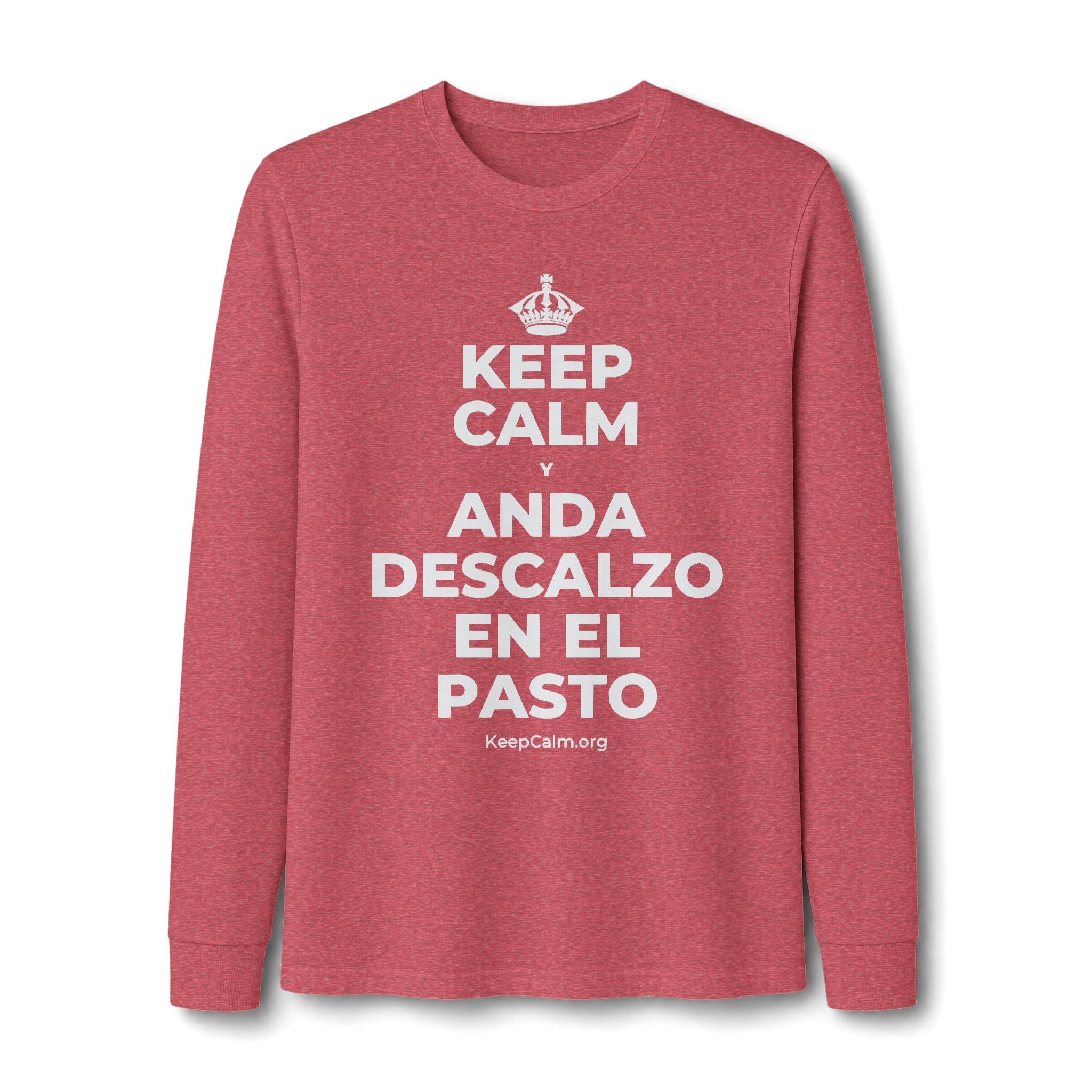 KEEP CALM Y ANDA DESCALZO EN EL PASTO Long Sleeve Tee