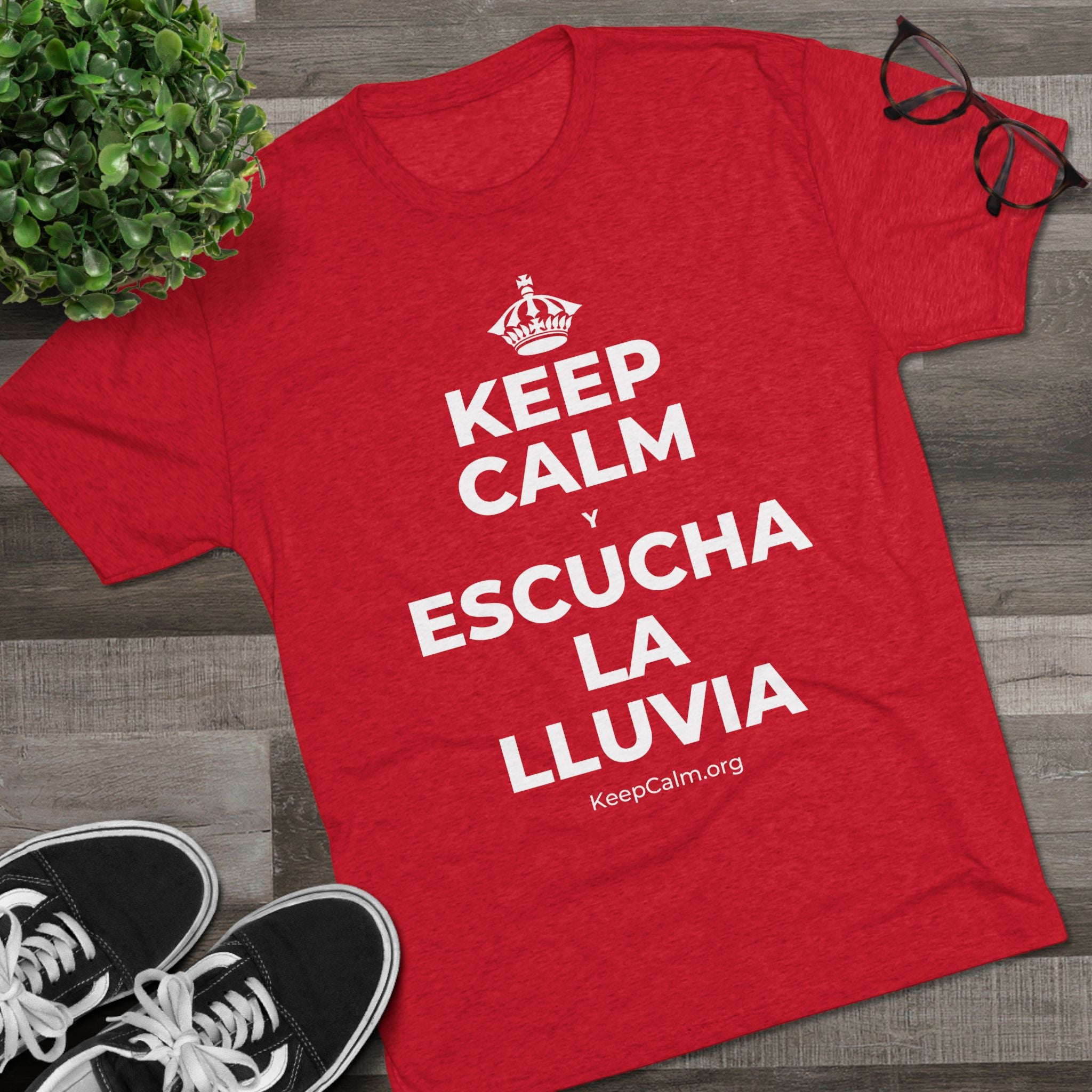KEEP CALM Y ESCUCHA LA LLUVIA Tri-Blend Tee