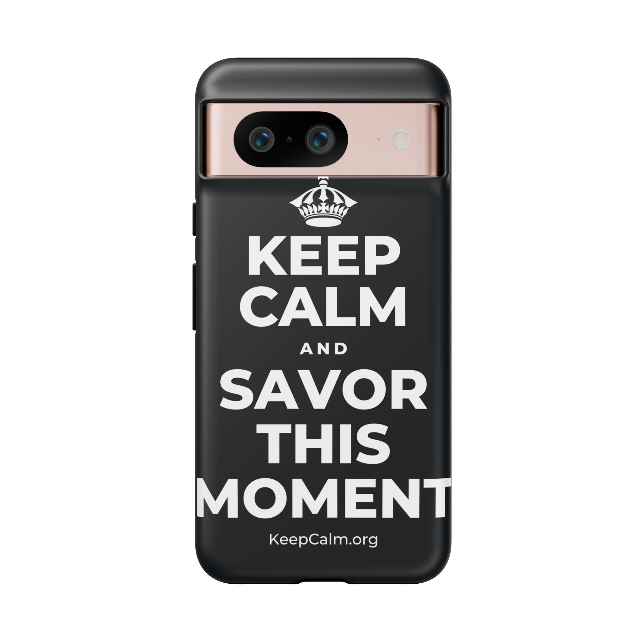 KEEP CALM AND SAVOR THIS MOMENT Phone Case (Dark)