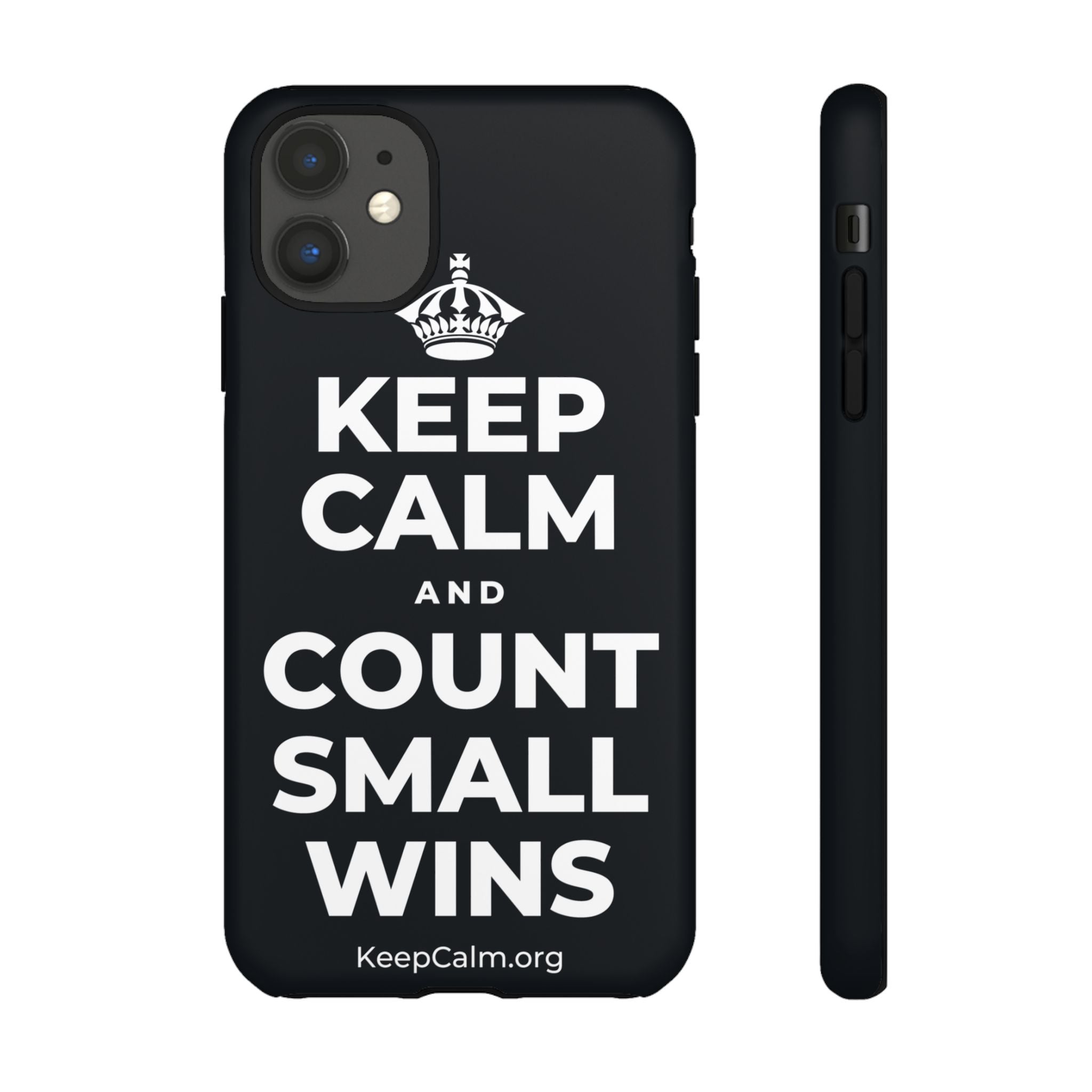 KEEP CALM AND COUNT SMALL WINS Phone Case (Dark)