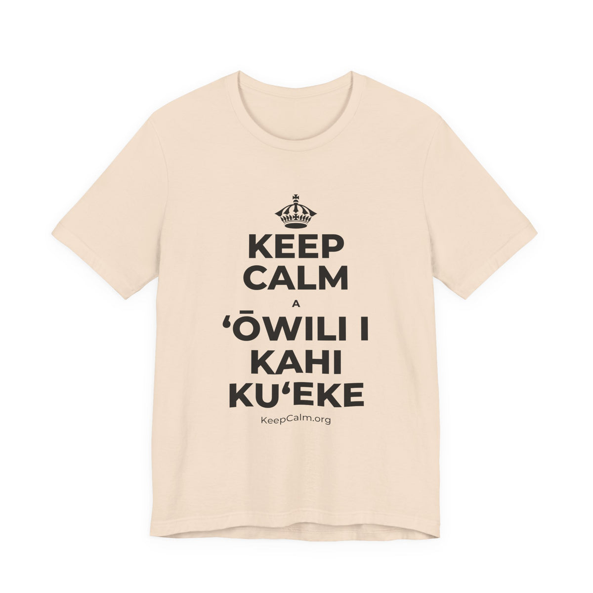 KEEP CALM A ʻŌWILI I KAHI KUʻEKE T-Shirt (Soft Cream–Heather Mauve)