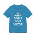 KEEP CALM AND GIVE GRACE T-Shirt (White–Asphalt)