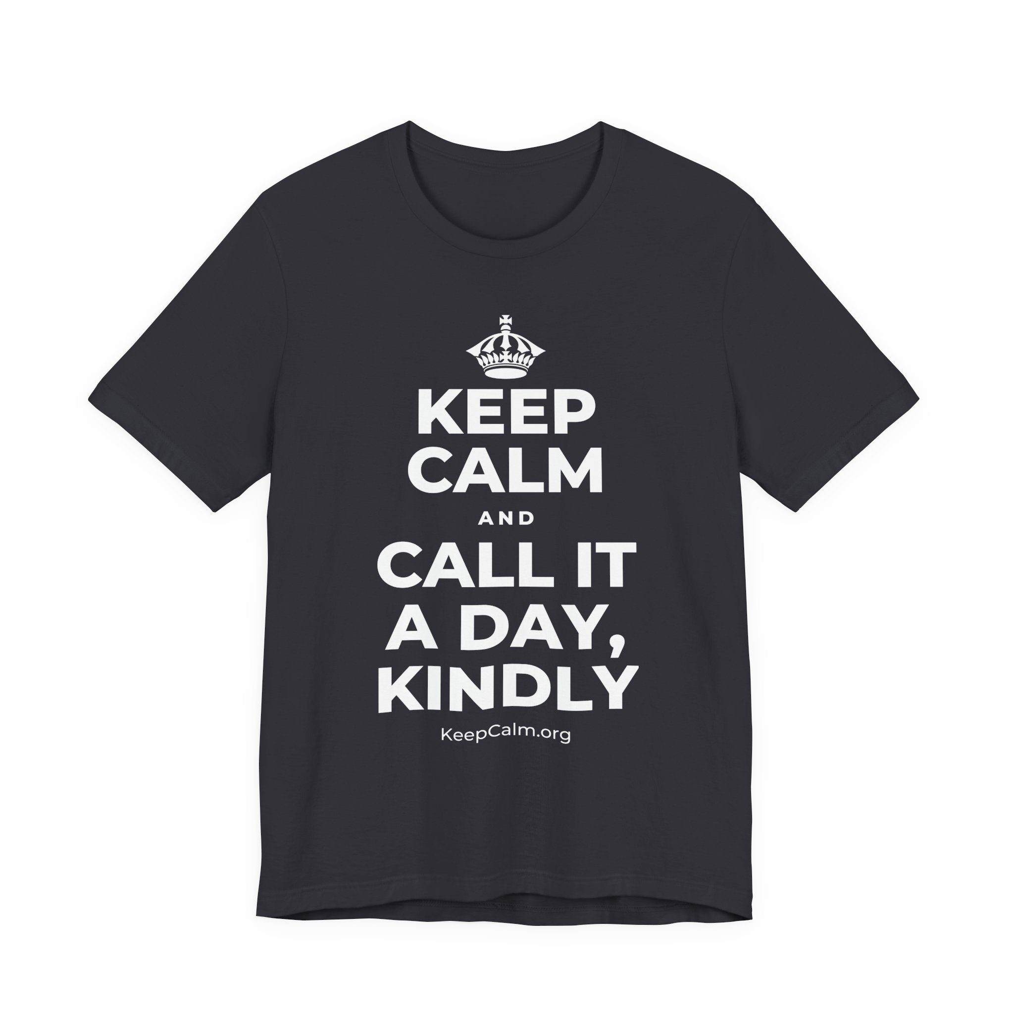 KEEP CALM AND CALL IT A DAY, KINDLY T-Shirt (Baby Blue–Silver)