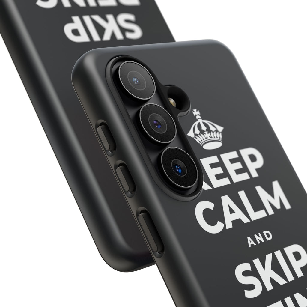 KEEP CALM AND SKIP BEING OKAY TODAY Phone Case (Dark)