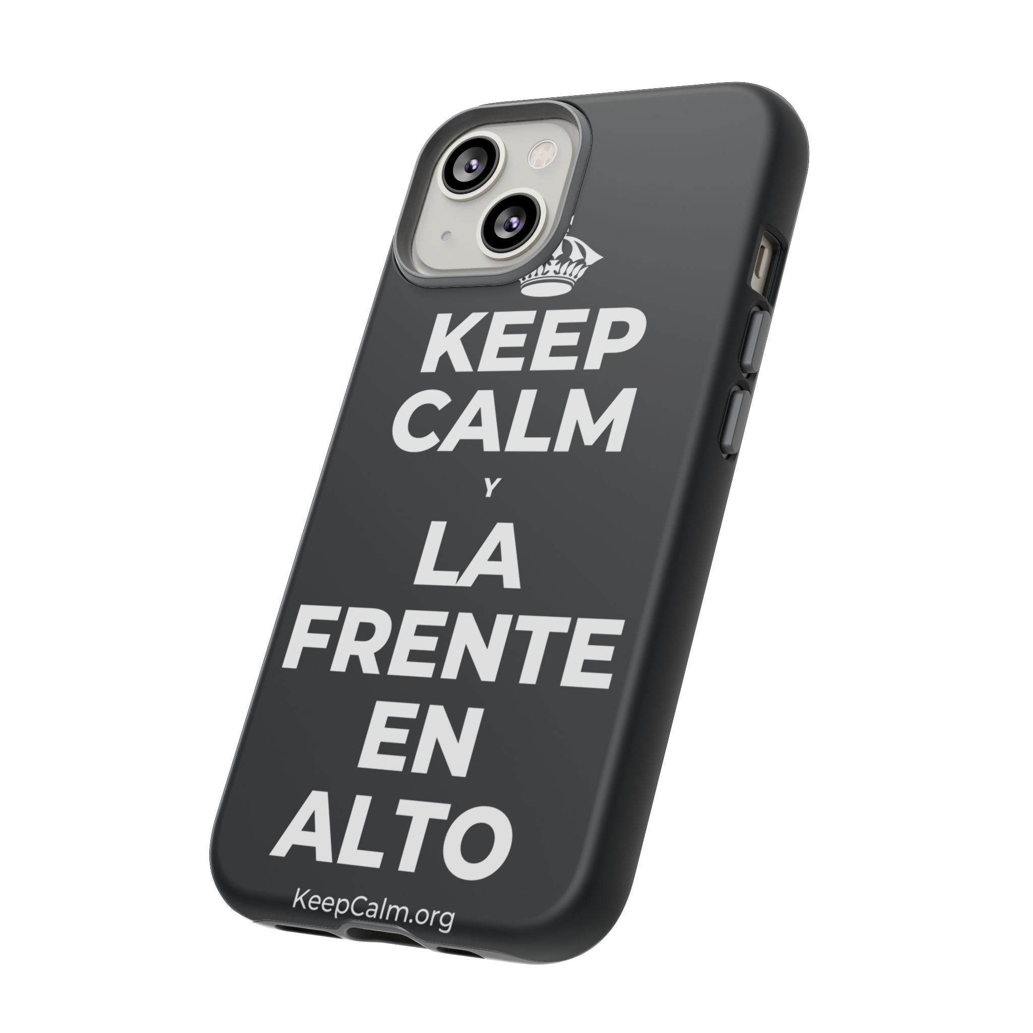 KEEP CALM Y LA FRENTE EN ALTO Phone Case (Dark)