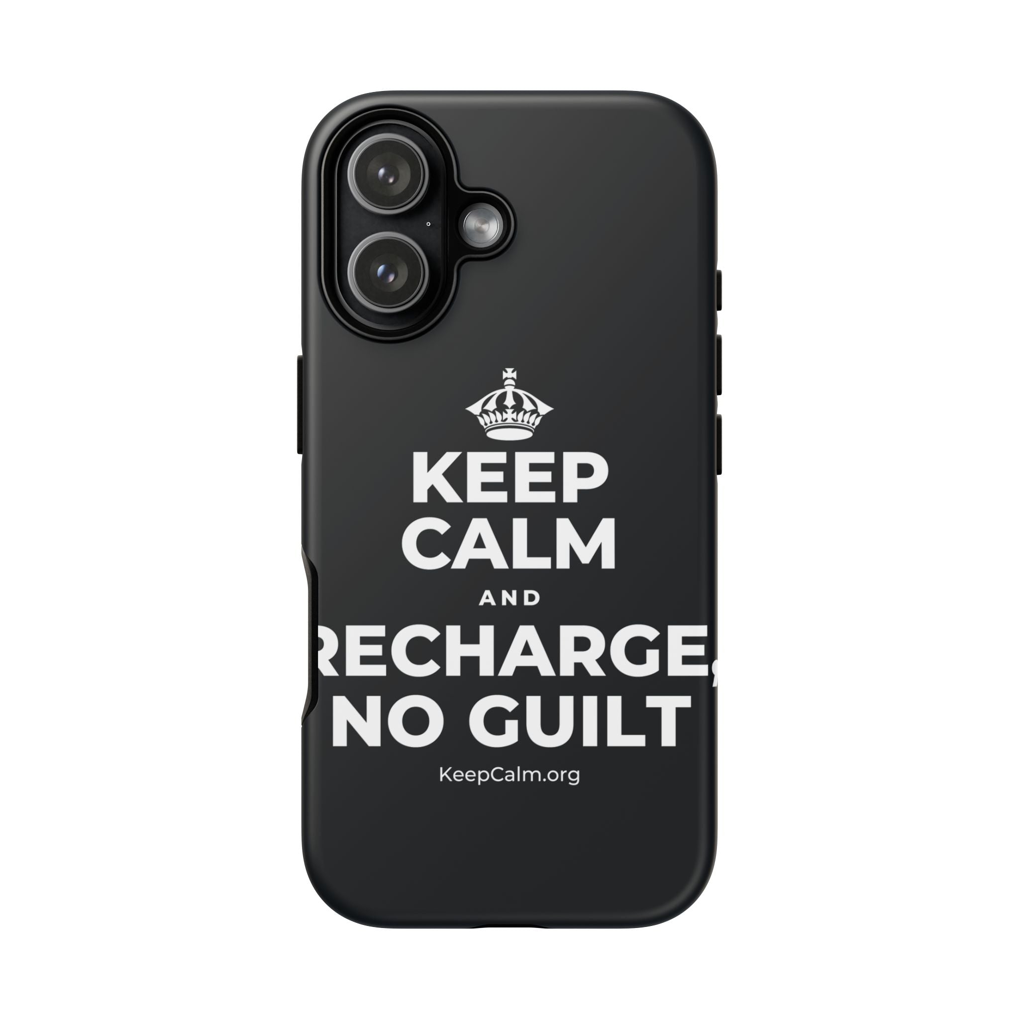 KEEP CALM AND RECHARGE, NO GUILT Phone Case (Dark)