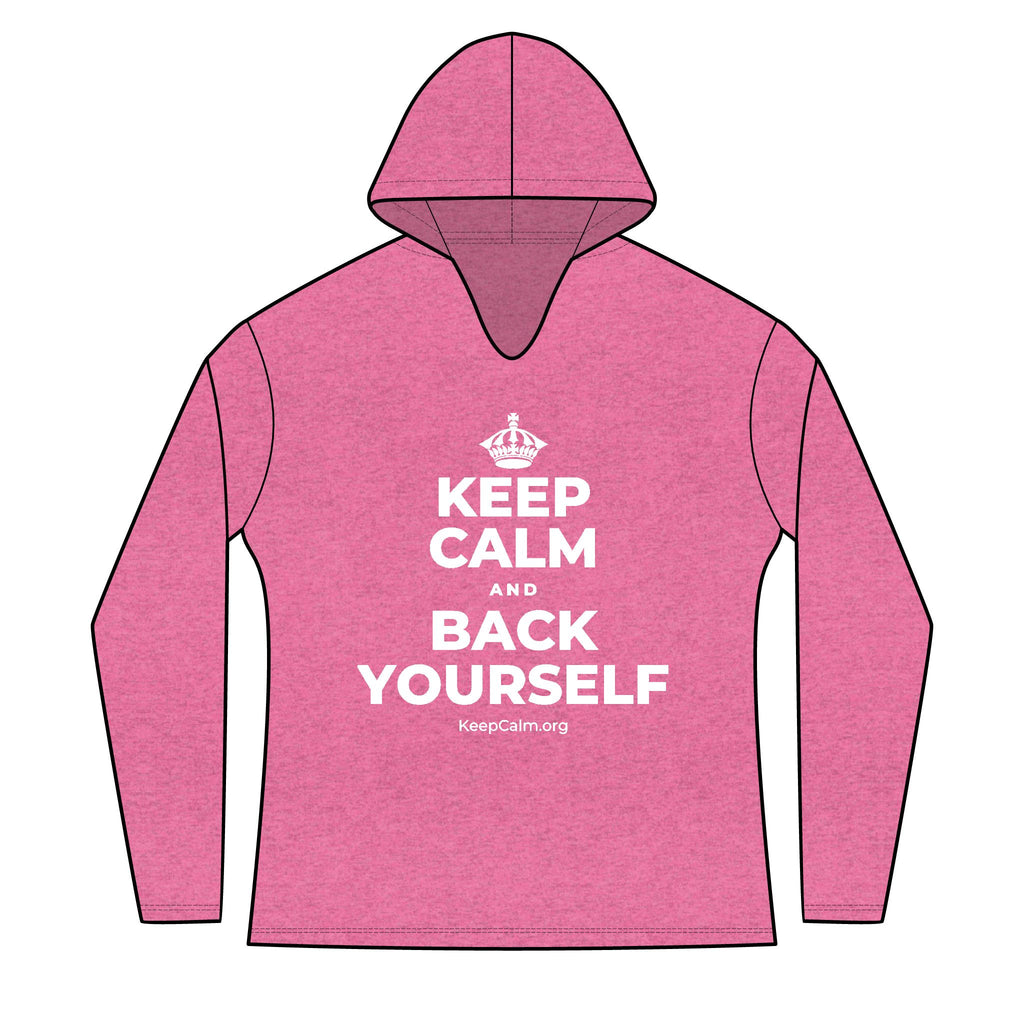 KEEP CALM AND BACK YOURSELF Women's Long Sleeve Hoodie