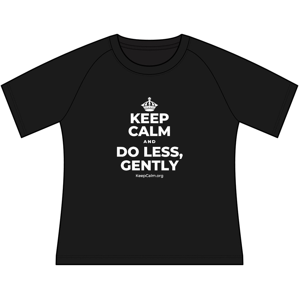 KEEP CALM AND DO LESS, GENTLY Women's Raglan Tee