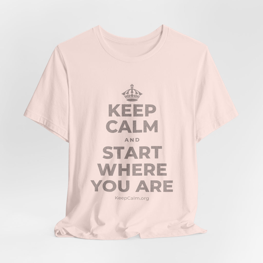 KEEP CALM AND START WHERE YOU ARE T-Shirt (Soft Cream–Heather Mauve)