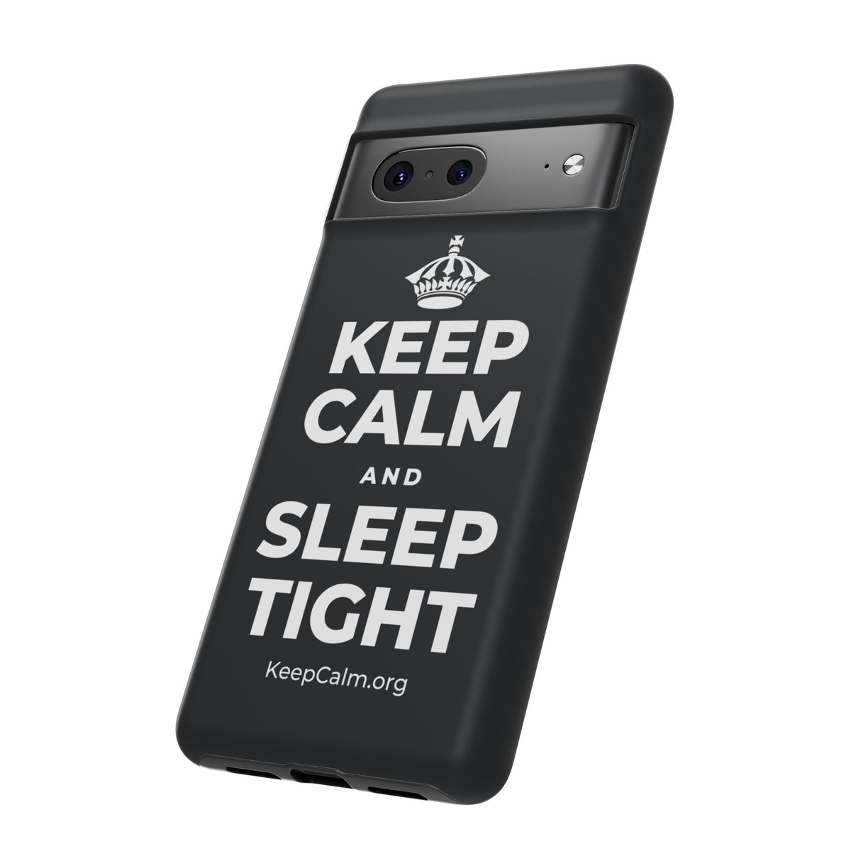 KEEP CALM AND SLEEP TIGHT Phone Case (Dark)