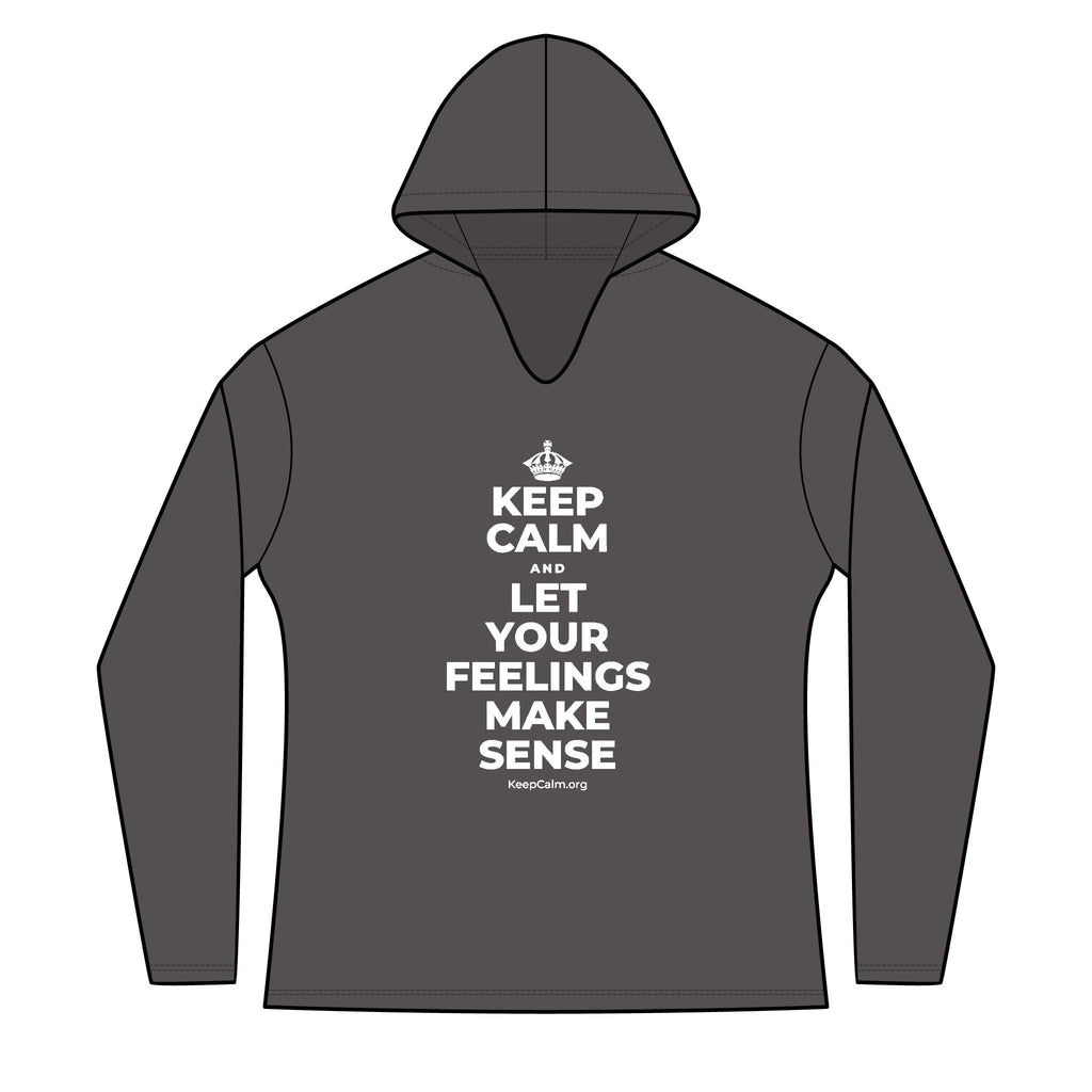 KEEP CALM AND LET YOUR FEELINGS MAKE SENSE Women's Long Sleeve Hoodie