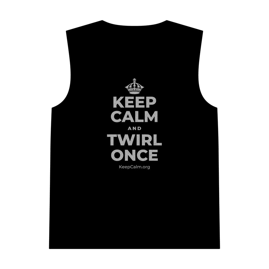 KEEP CALM AND TWIRL ONCE Tank Top