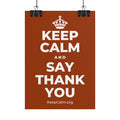 KEEP CALM AND SAY THANK YOU Poster