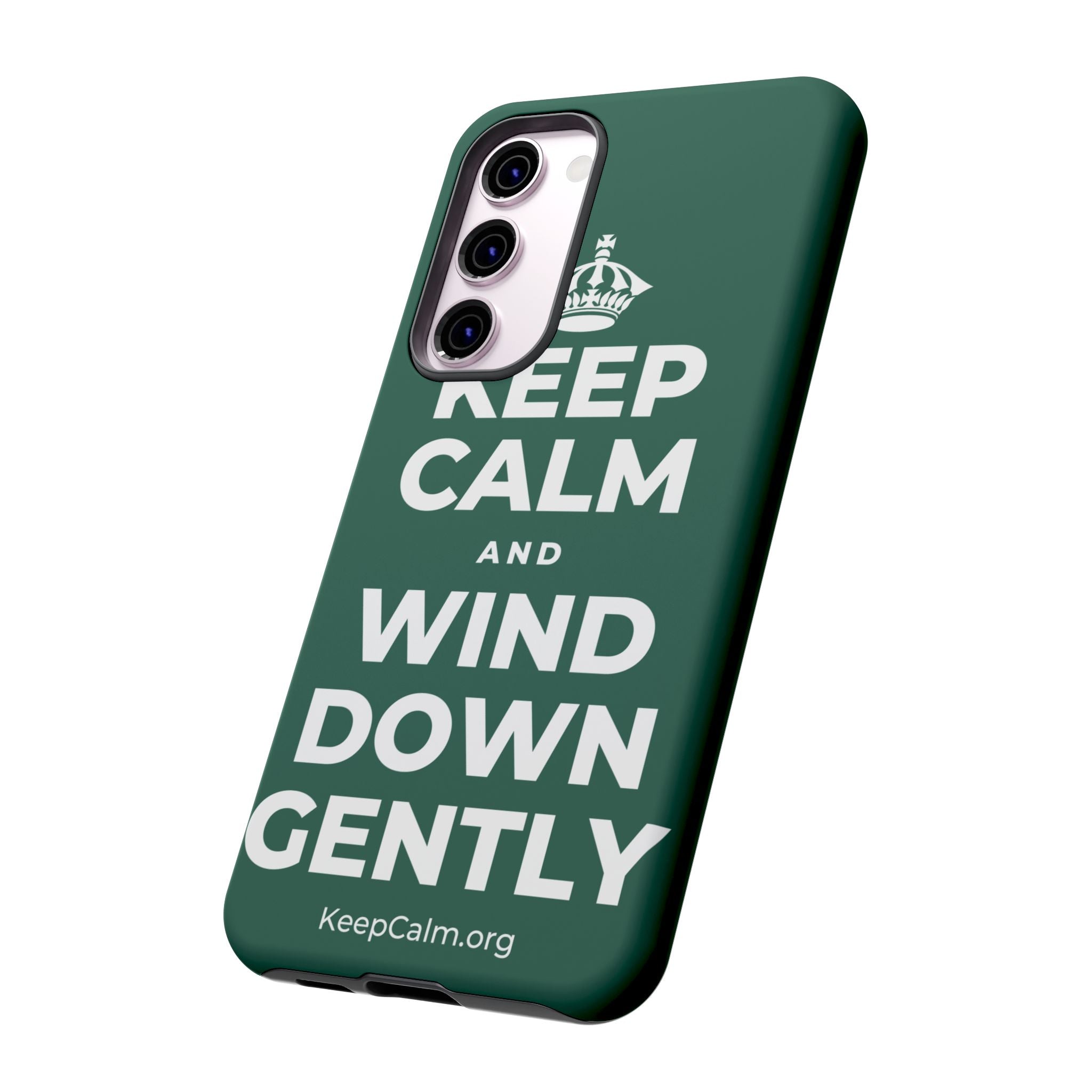 KEEP CALM AND WIND DOWN GENTLY Phone Case