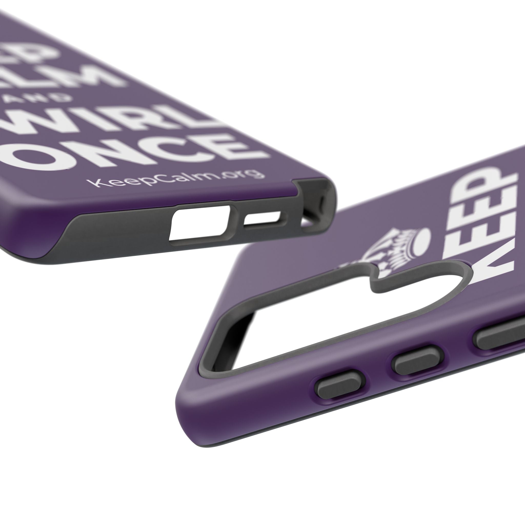 KEEP CALM AND TWIRL ONCE Phone Case