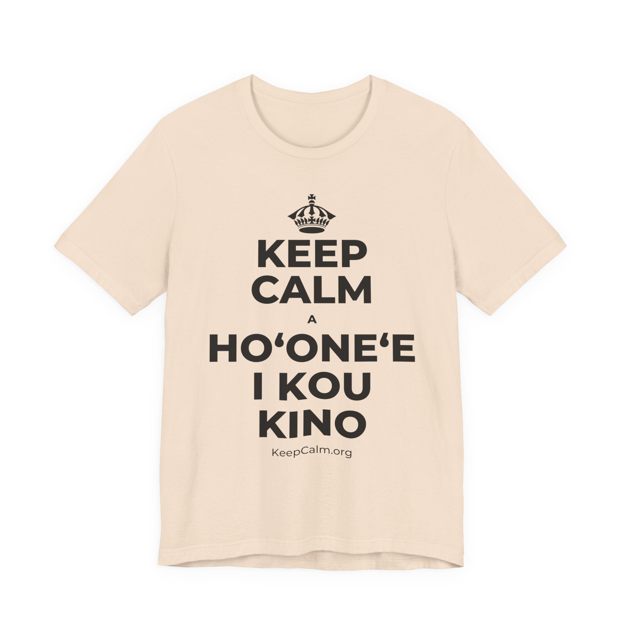 KEEP CALM A HOʻONEʻE I KOU KINO T-Shirt (Soft Cream–Heather Mauve)