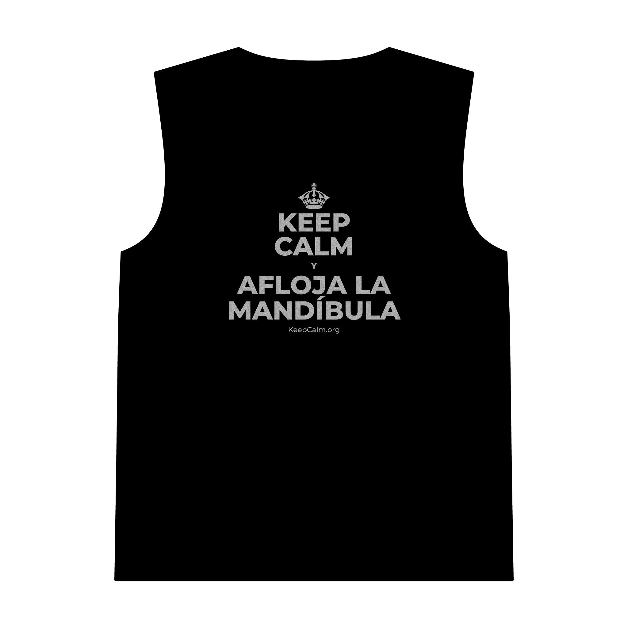 KEEP CALM Y AFLOJA LA MANDÍBULA Tank Top