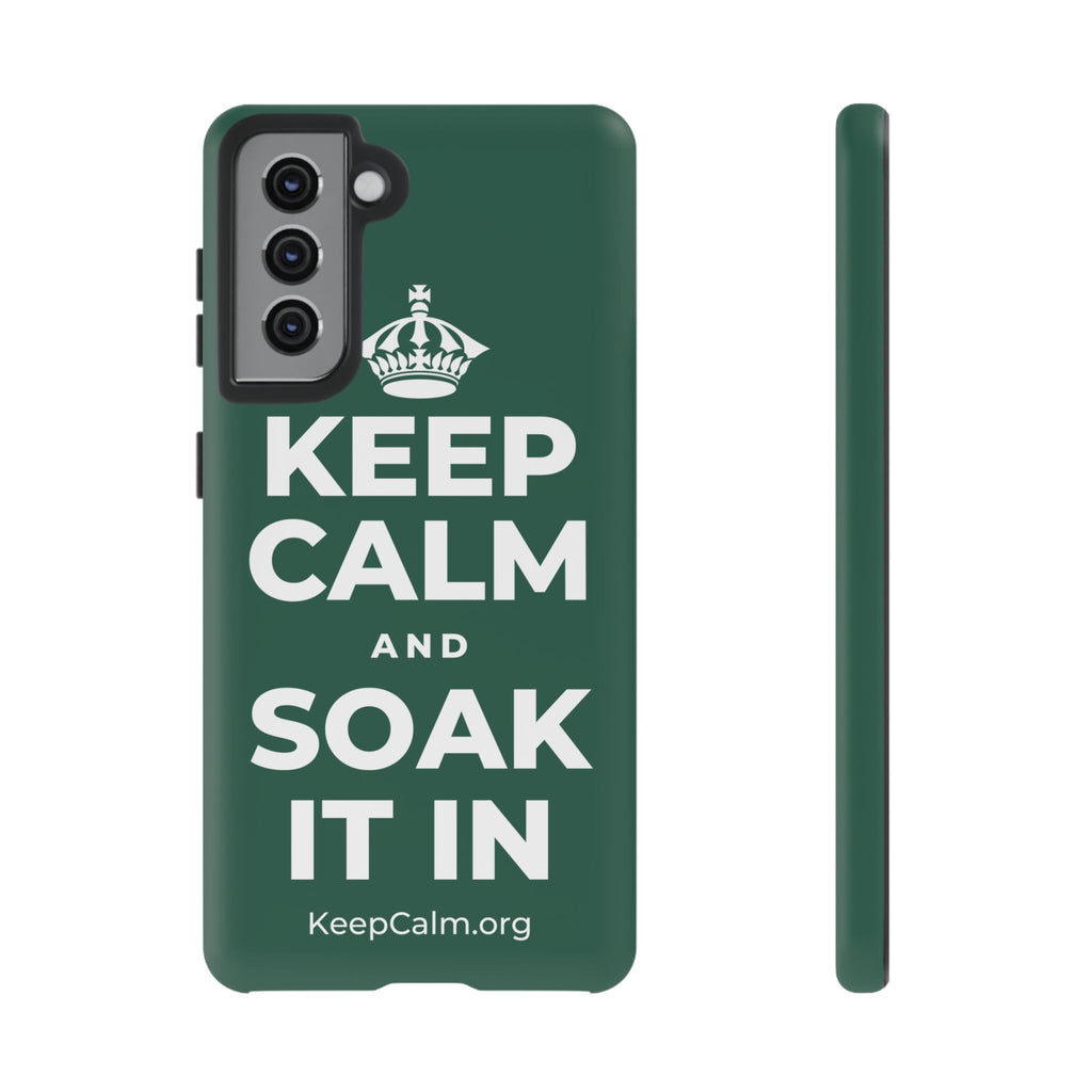 KEEP CALM AND SOAK IT IN Phone Case