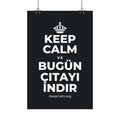 KEEP CALM VE BUGÜN ÇITAYI INDIR Satin Poster (Dark)
