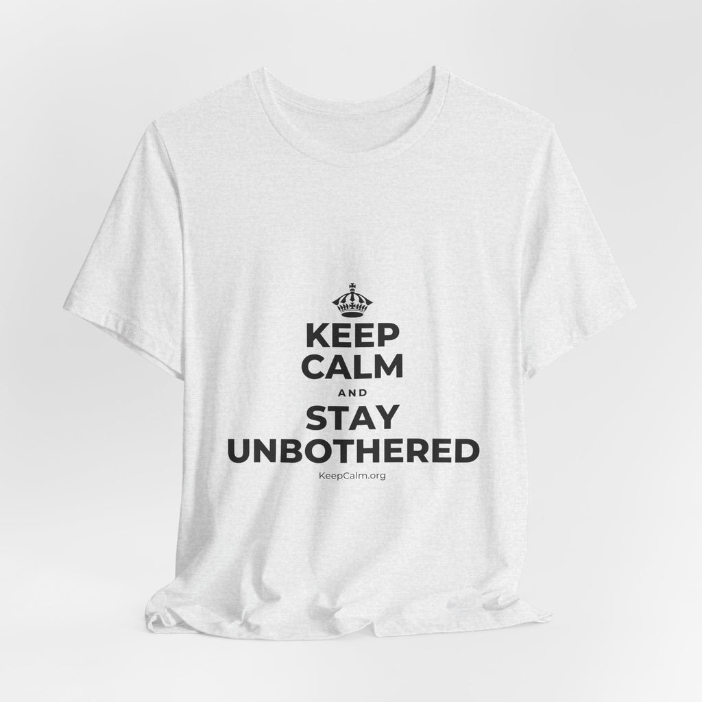KEEP CALM AND STAY UNBOTHERED T-Shirt (Soft Cream–Heather Mauve)