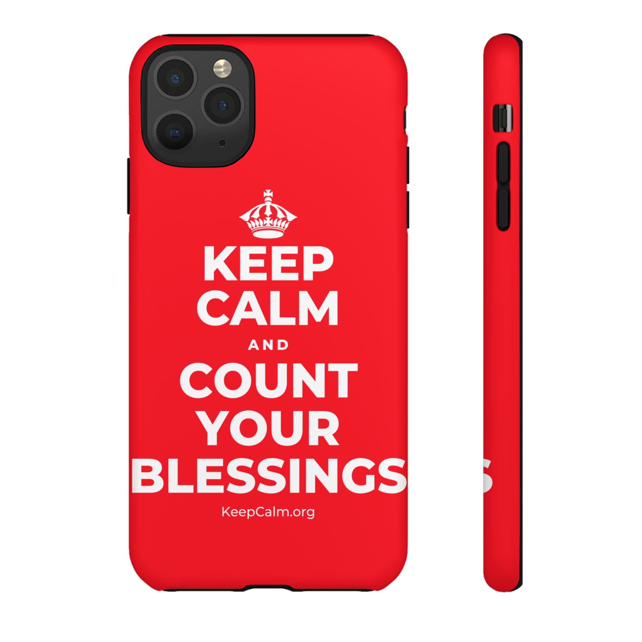 KEEP CALM AND COUNT YOUR BLESSINGS Phone Case