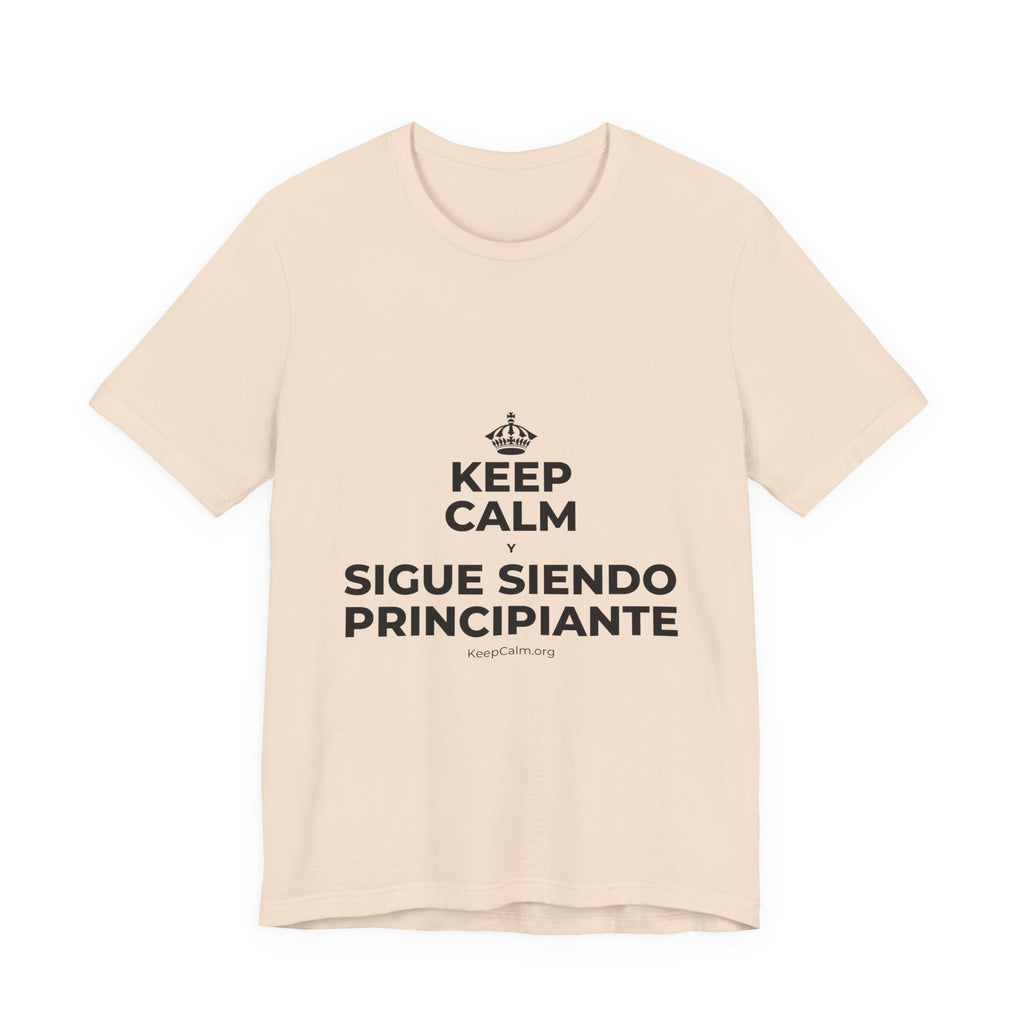 KEEP CALM Y SIGUE SIENDO PRINCIPIANTE T-Shirt (Soft Cream–Heather Mauve)
