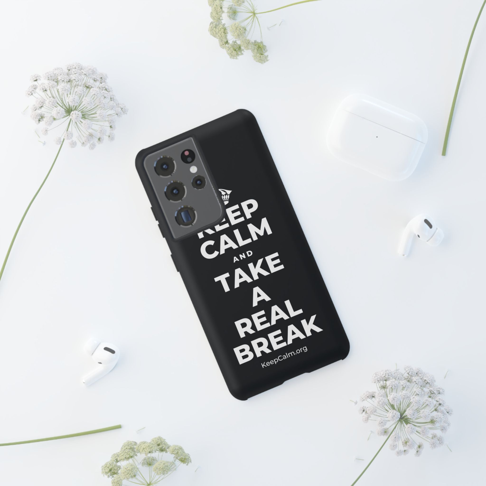 KEEP CALM AND TAKE A REAL BREAK Phone Case (Dark)