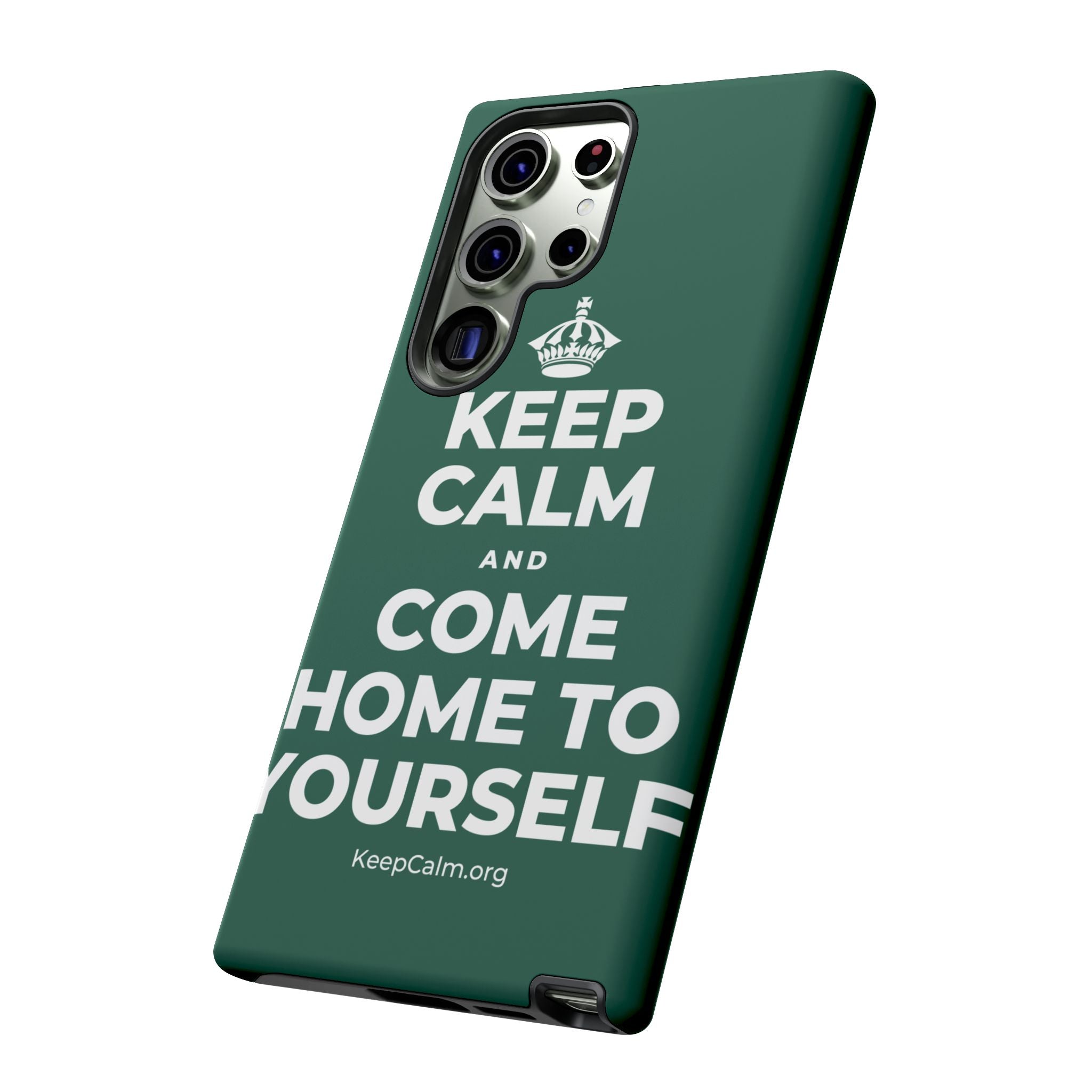 KEEP CALM AND COME HOME TO YOURSELF Phone Case