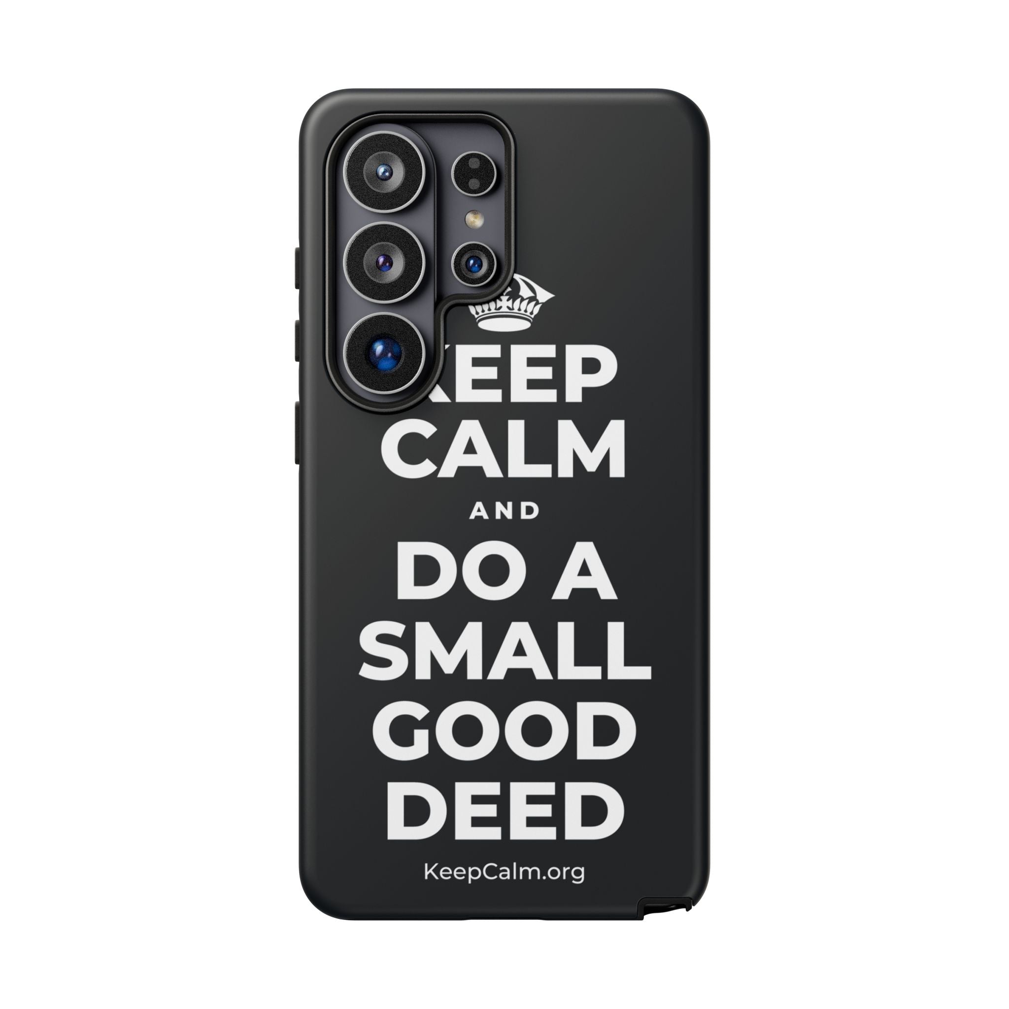 KEEP CALM AND DO A SMALL GOOD DEED Phone Case (Dark)