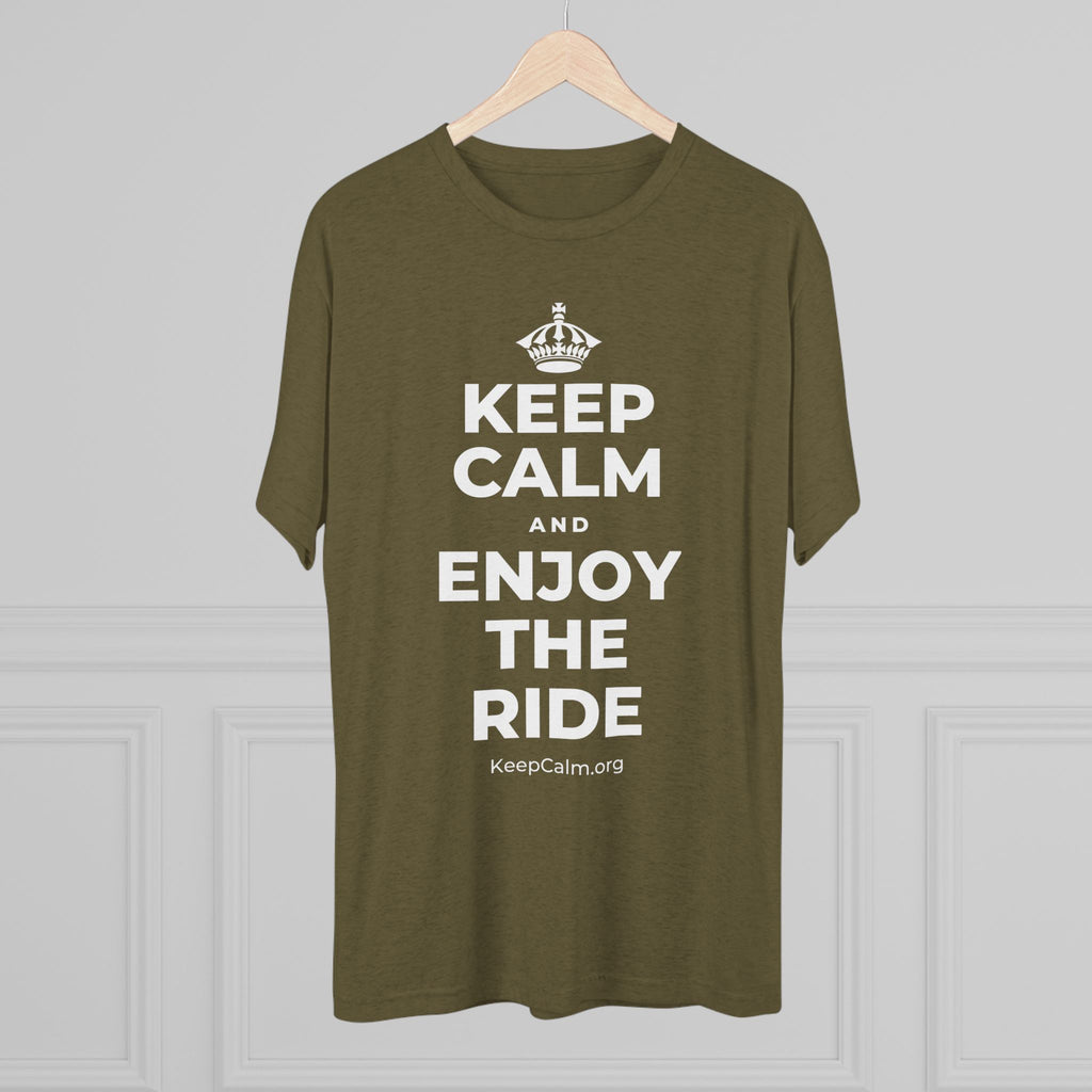 KEEP CALM AND ENJOY THE RIDE Tri-Blend Tee