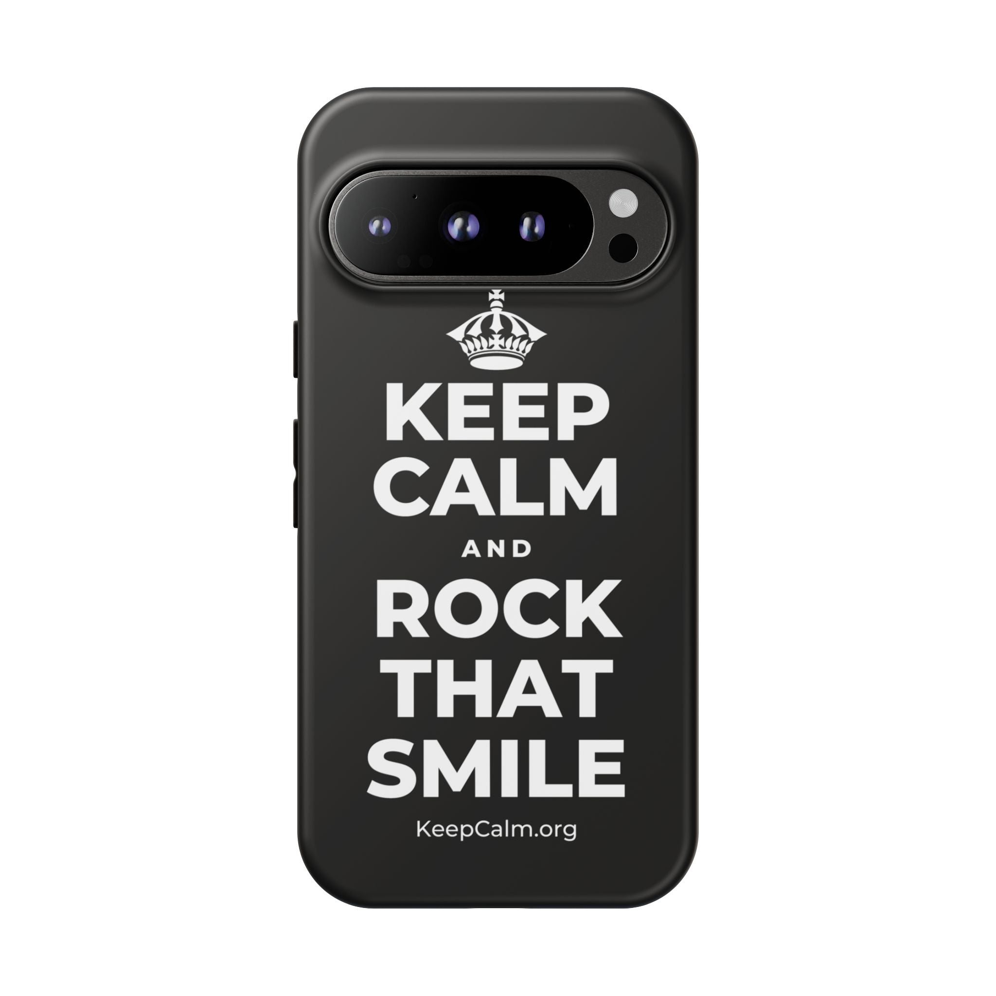 KEEP CALM AND ROCK THAT SMILE Phone Case