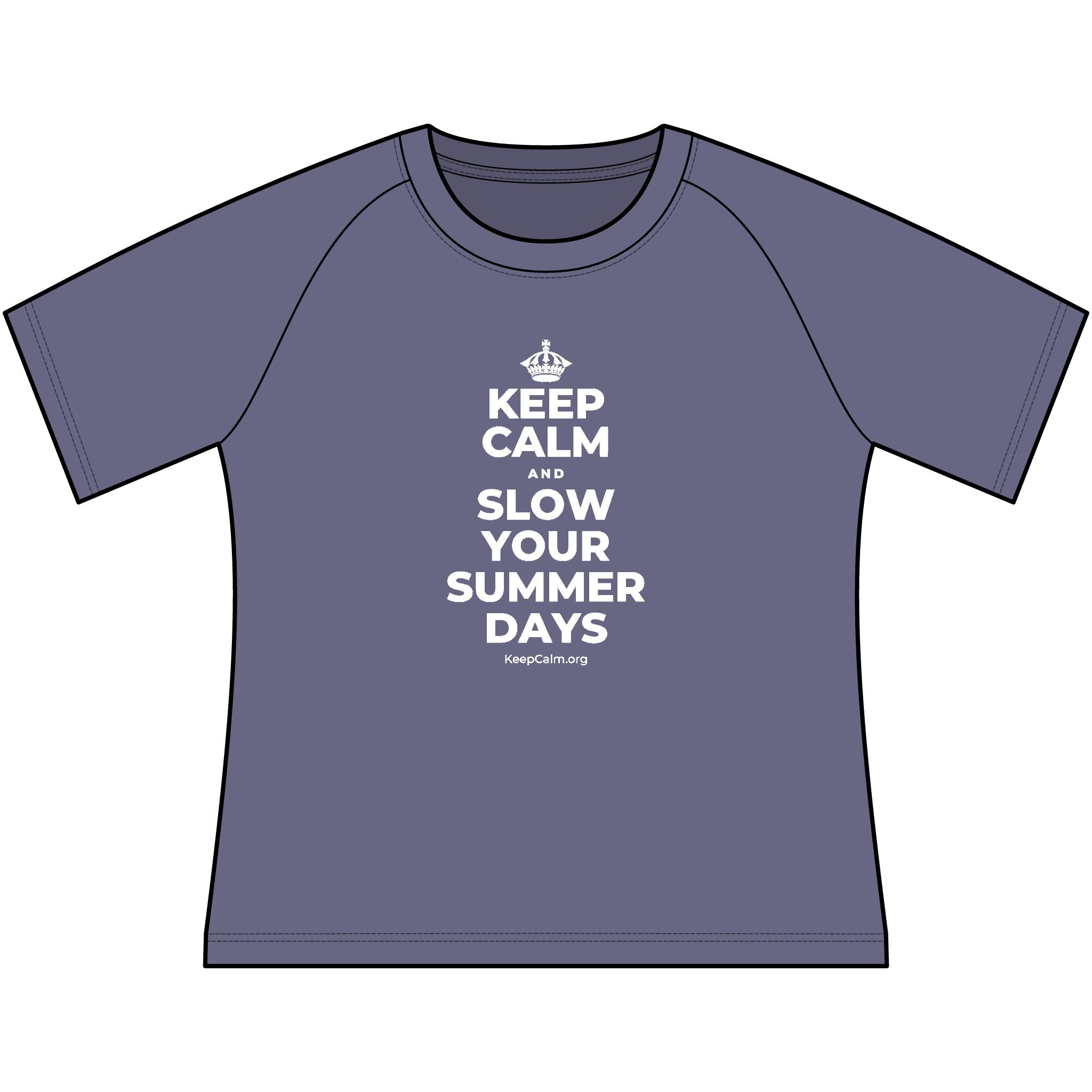 KEEP CALM AND SLOW YOUR SUMMER DAYS Women's Raglan Tee
