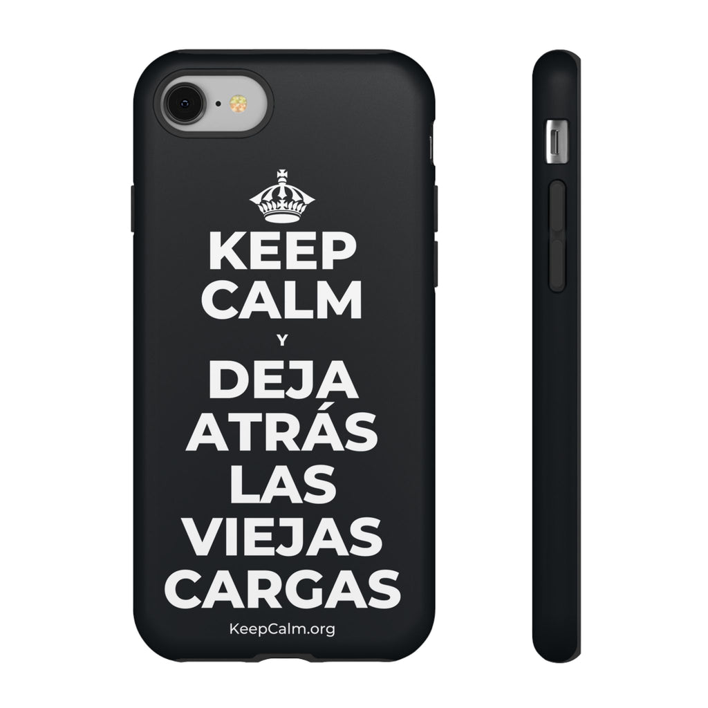 KEEP CALM Y DEJA ATRÁS LAS VIEJAS CARGAS Phone Case (Dark)