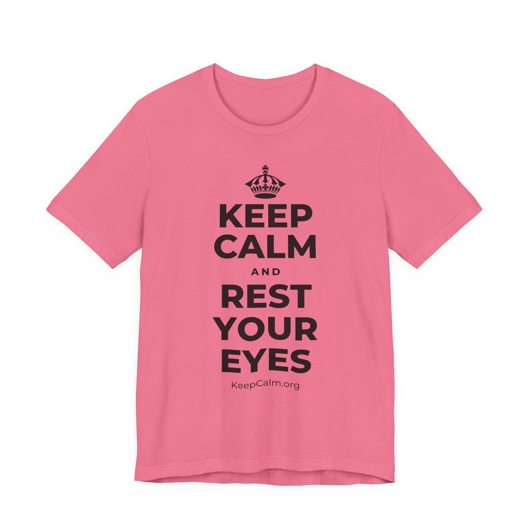 KEEP CALM AND REST YOUR EYES T-Shirt (Military Green–Autumn)