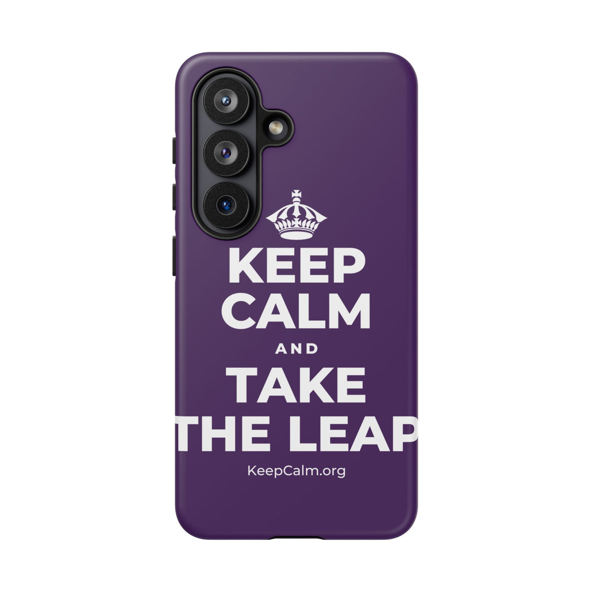 KEEP CALM AND TAKE THE LEAP Phone Case