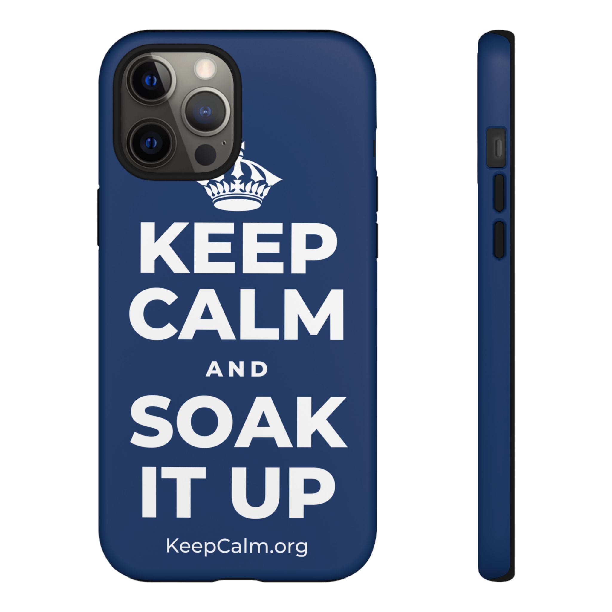 KEEP CALM AND SOAK IT UP Phone Case
