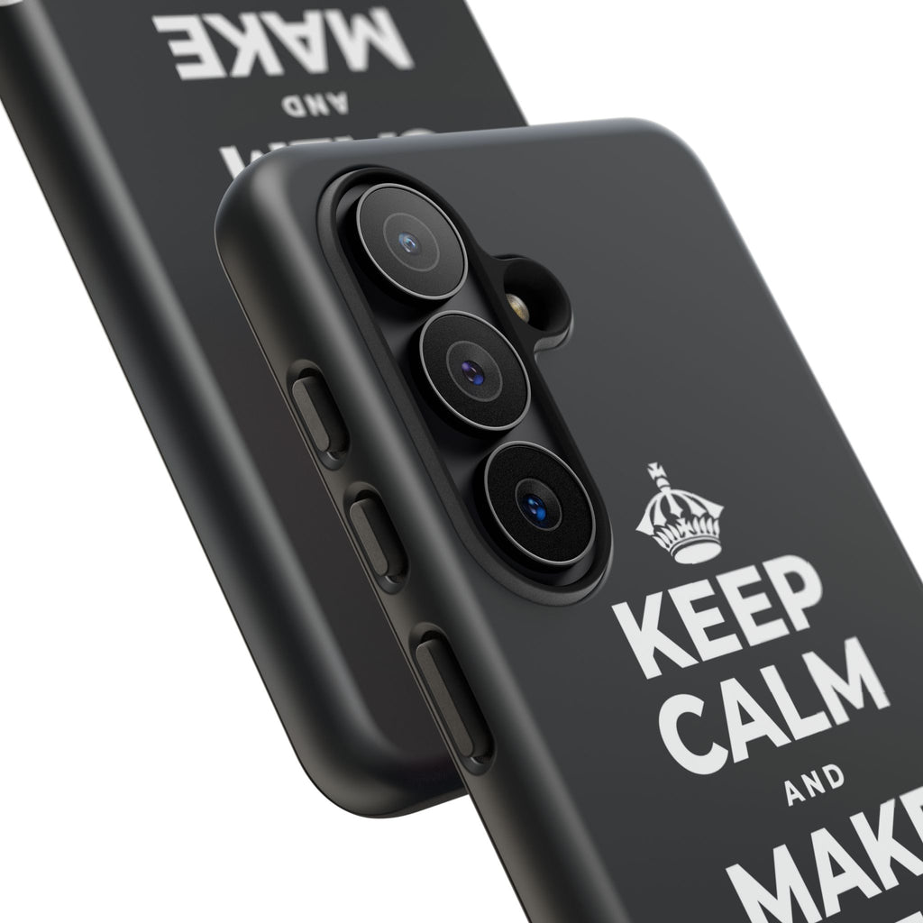 KEEP CALM AND MAKE SOMETHING TODAY Phone Case (Dark)