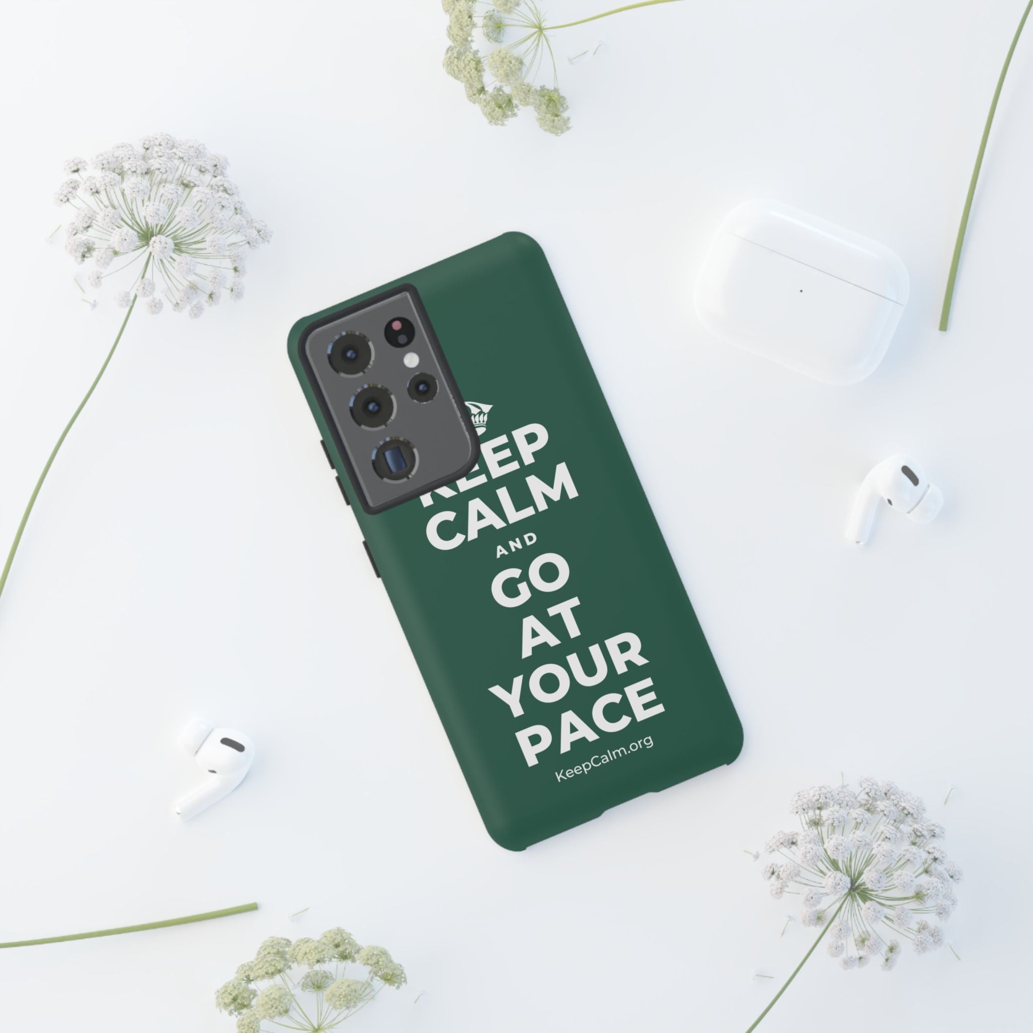 KEEP CALM AND GO AT YOUR PACE Phone Case
