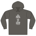 KEEP CALM AND GO AT YOUR PACE Organic Hoodie Tee