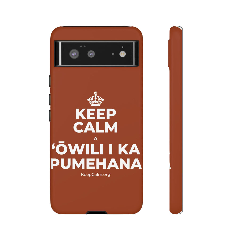 KEEP CALM A ʻŌWILI I KA PUMEHANA Phone Case