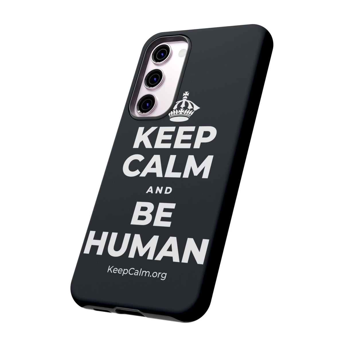 KEEP CALM AND BE HUMAN Phone Case (Dark)