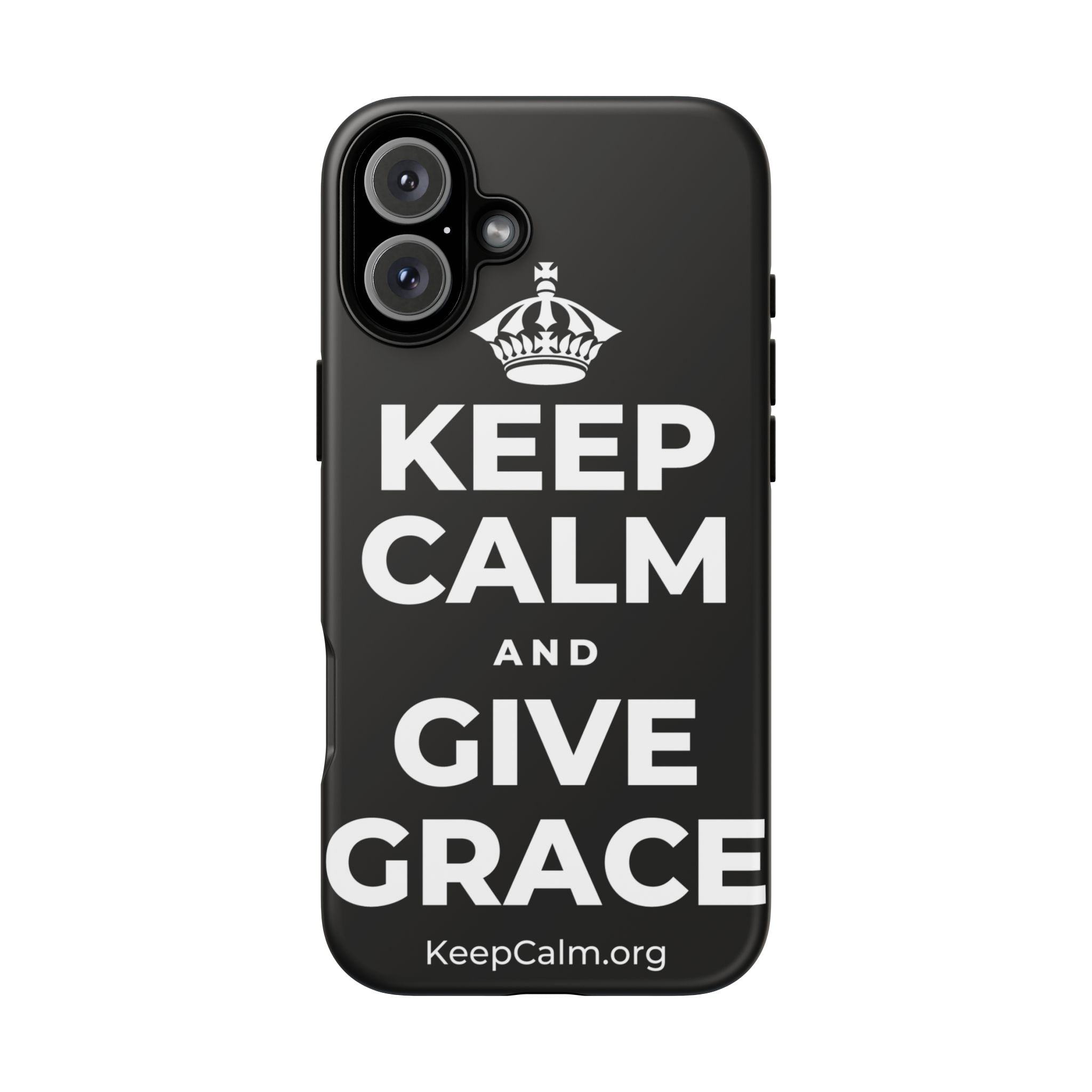 KEEP CALM AND GIVE GRACE Phone Case