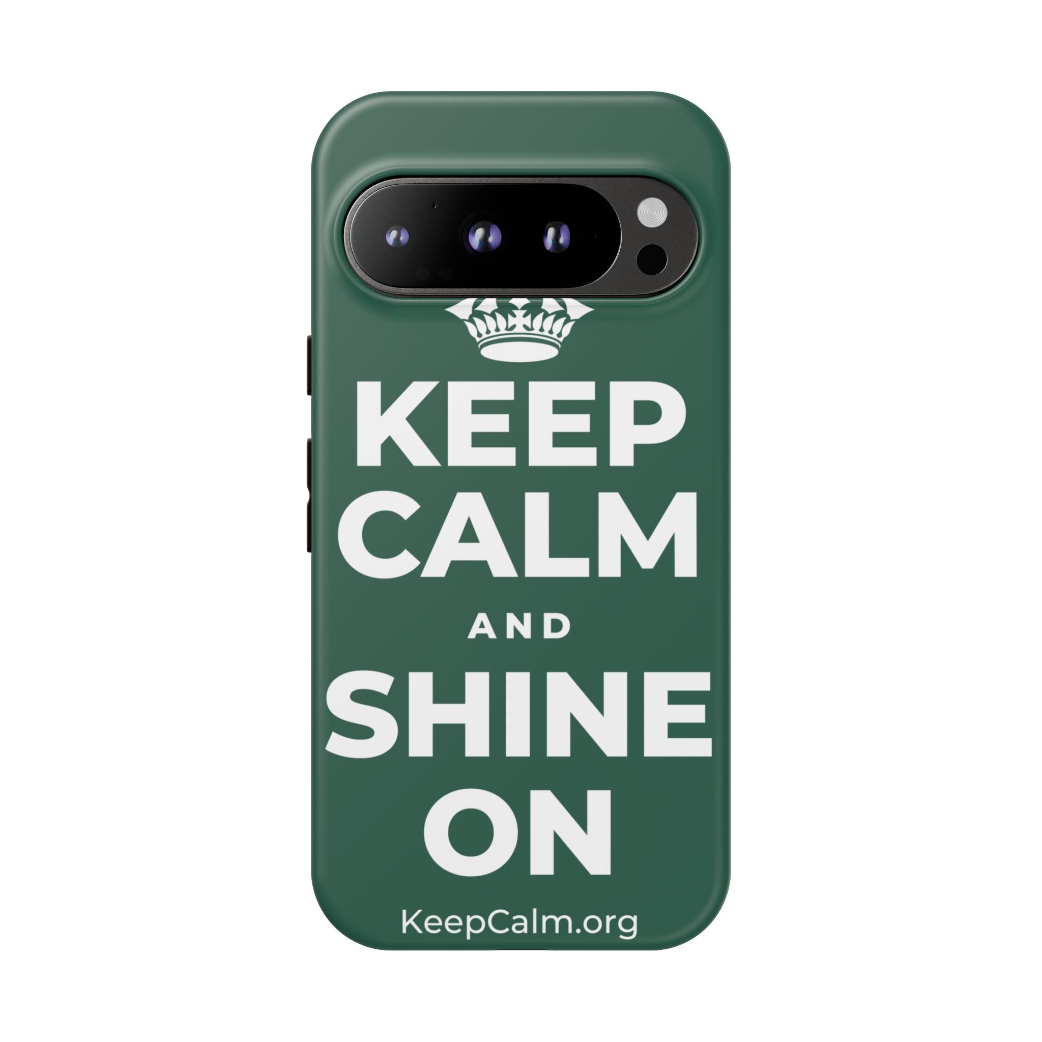 KEEP CALM AND SHINE ON Phone Case