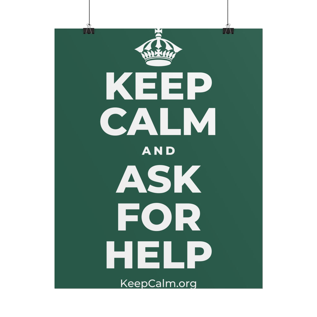 KEEP CALM AND ASK FOR HELP Poster