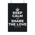 KEEP CALM AND SHARE THE LOVE Satin Poster (Dark)