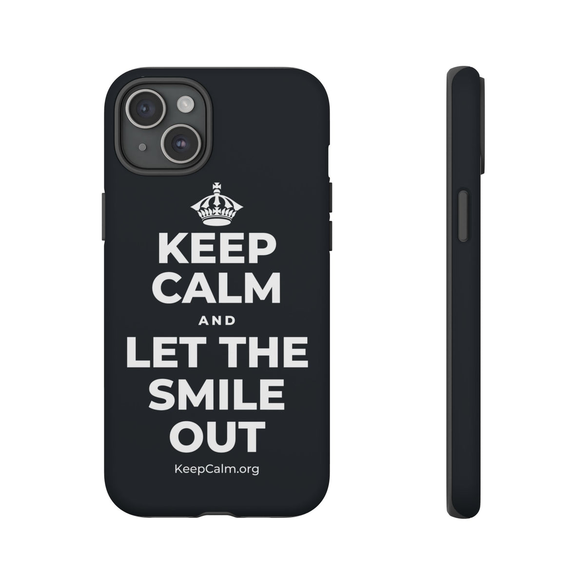 KEEP CALM AND LET THE SMILE OUT Phone Case (Dark)