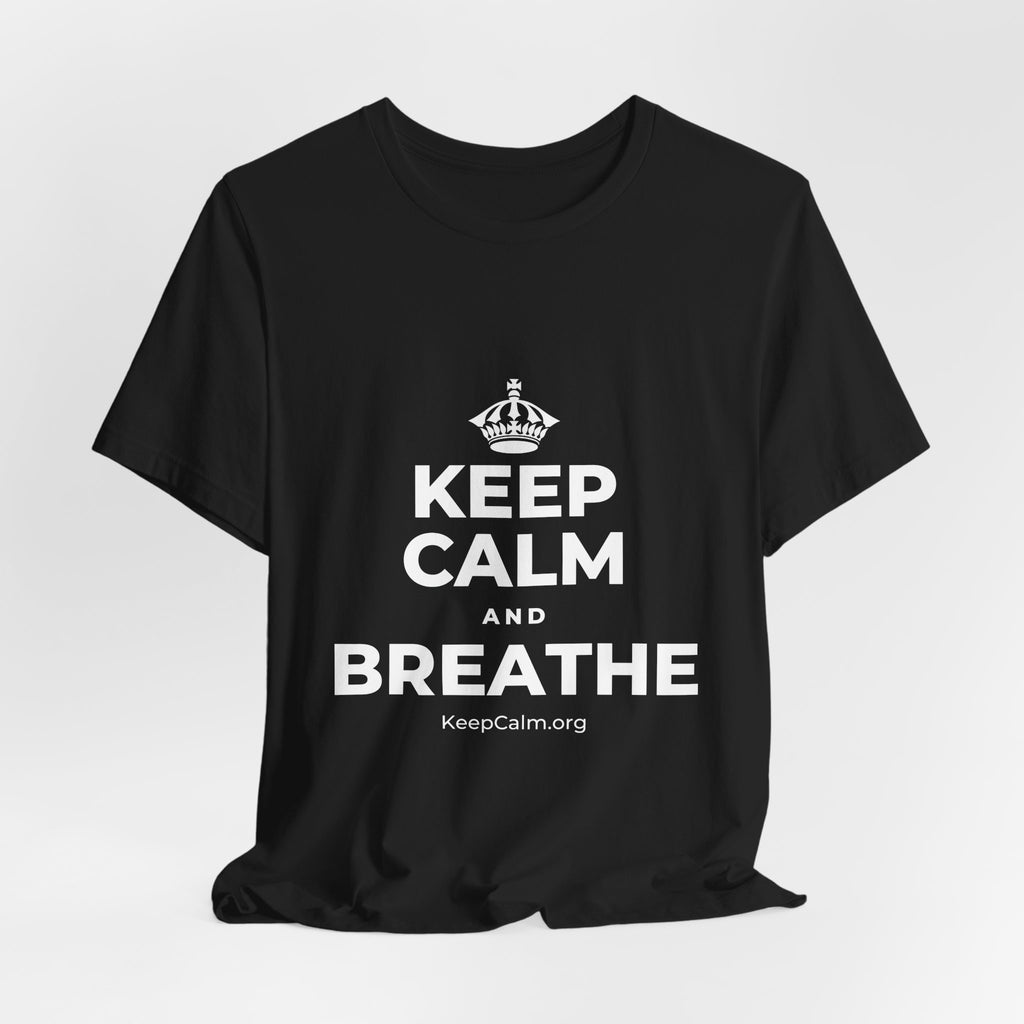 KEEP CALM AND BREATHE T-Shirt (White–Asphalt)